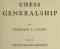 [Gutenberg 55278] • Chess Generalship, Vol. I. Grand Reconnaissance